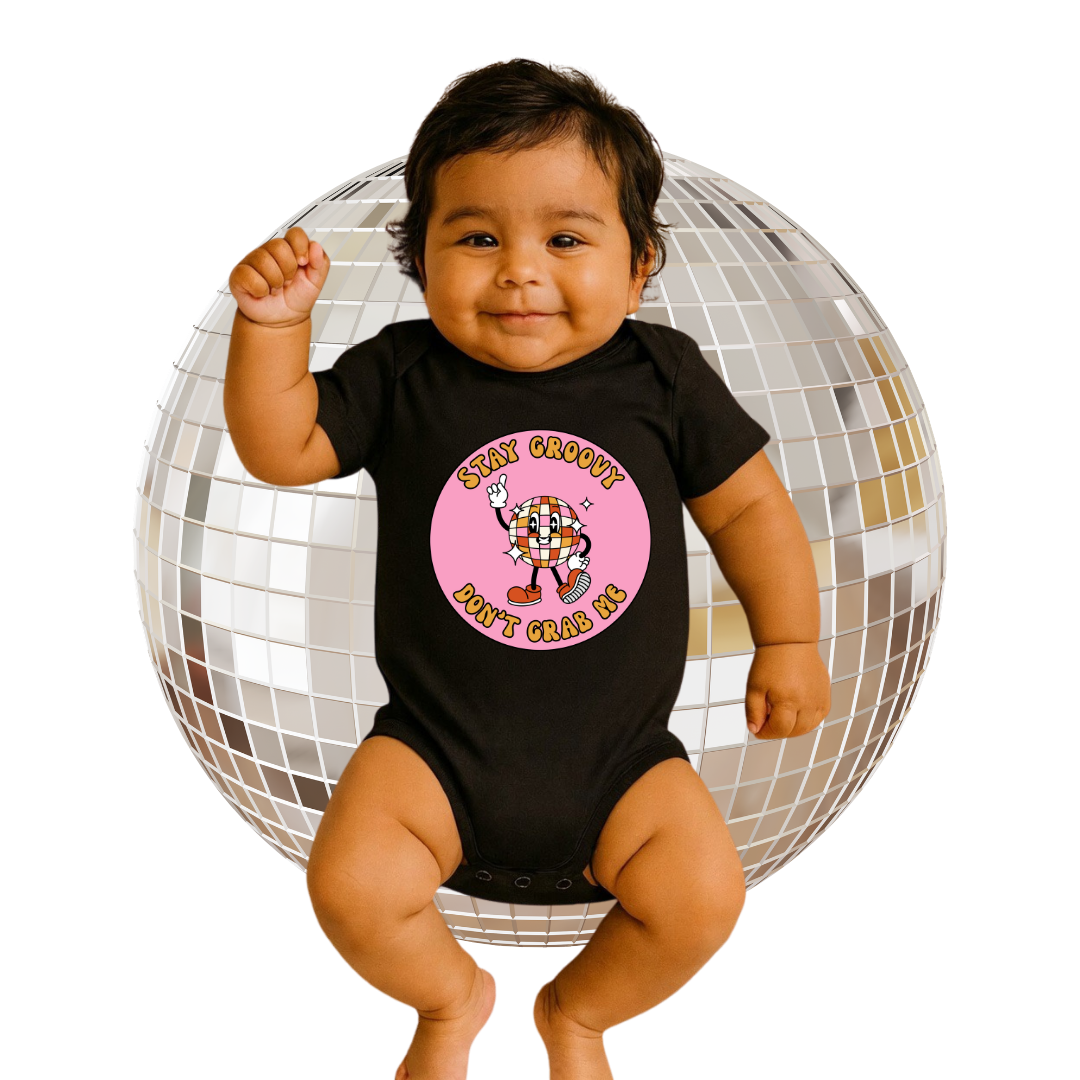 Don't Grab Me Babygroove